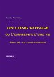 Un long voyage ou L'empreinte d'une vie... - Bild 1