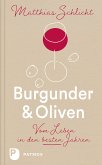 Burgunder und Oliven (eBook, ePUB)