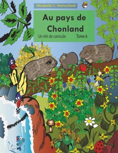 Au pays de Chonland, Un été de canicule (eBook, ePUB) Au pays de Chonland, Un été de canicule (eBook, ePUB)
