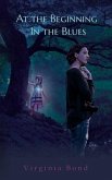 At the Beginning, In the Blues (eBook, ePUB)