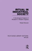 Ritual in Industrial Society (eBook, ePUB) Ritual in Industrial Society (eBook, ePUB)