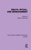 Death, Ritual, and Bereavement (eBook, PDF)