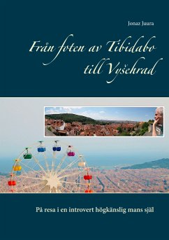 Från foten av Tibidabo till Vysehrad (eBook, ePUB) - Juura, Jonaz