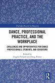 Dance, Professional Practice, and the Workplace (eBook, ePUB)