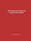 The Complete Works of Charles Churchill (eBook, ePUB)