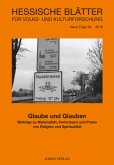 Glaube und Glauben / Hessische Blätter für Volks- und Kulturforschung 54