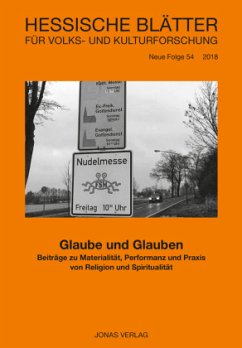 Glaube und Glauben / Hessische Blätter für Volks- und Kulturforschung 54