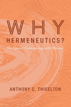 Why Hermeneutics? (eBook, ePUB)