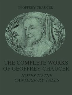 The Complete Works of Geoffrey Chaucer (eBook, ePUB) - Chaucer, Geoffrey