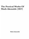 The Complete Poetical Works of Mark Akenside (eBook, ePUB)