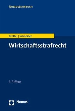 Wirtschaftsstrafrecht - Brettel, Hauke;Schneider, Hendrik