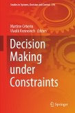 Decision Making under Constraints