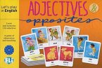 Adjectives & opposites