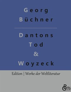 Dantons Tod & Woyzeck - Büchner, Georg