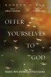 Offer Yourselves to God (eBook, ePUB) - Bild 1