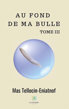 Cover Au fond de ma bulle Tome III