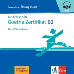 Mit Erfolg zum Goethe-Zertifikat B2 - Übungsbuch