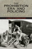 The Prohibition Era and Policing (eBook, ePUB)