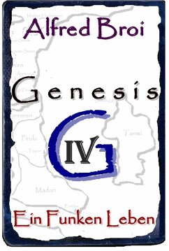 Genesis IV (eBook, ePUB) - Broi, Alfred