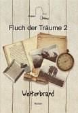 Der Fluch der Träume - Weltenbrand (eBook, ePUB)