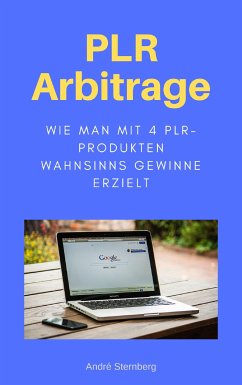 PLR Arbitrage (eBook, ePUB) - Sternberg, Andre