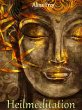 Heilmeditation (eBook, ePUB) - Bild 1