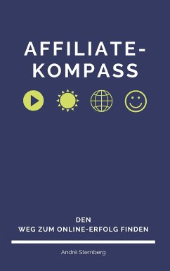 Affiliate-Kompass (eBook, ePUB) - Sternberg, Andre