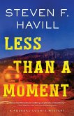 Less Than a Moment (eBook, ePUB)