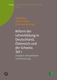 Reform der Lehrerbildung in Deutschland, Österreich und der Schweiz I (eBook, PDF)