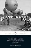 The Golden Age of British Short Stories 1890-1914 (eBook, ePUB)