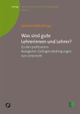 Was sind gute Lehrerinnen und Lehrer? (eBook, PDF)