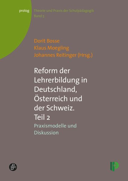 Reform der Lehrerbildung in Deutschland, Österreich und der Schweiz II (eBook, PDF)