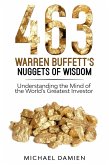 463 Warren Buffett's Nuggets of Wisdom - Understanding the Mind of the World's Greatest Investor (eBook, ePUB)