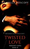 Twisted Love (Indecency Suites, #8) (eBook, ePUB)