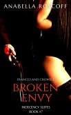 Broken Envy (Indecency Suites, #7) (eBook, ePUB)