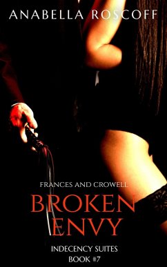 Cover Broken Envy (Indecency Suites, #7) (eBook, ePUB)