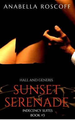Cover Sunset Serenade (Indecency Suites, #3) (eBook, ePUB)