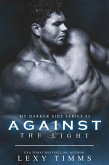 Against the Light (My Darker Side Series, #3) (eBook, ePUB)