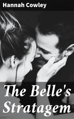 The Belle's Stratagem (eBook, ePUB) - Cowley, Hannah