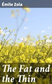 The Fat and the Thin (eBook, ePUB)