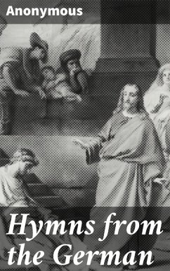 Hymns from the German (eBook, ePUB) - Anonymous