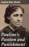 Pauline's Passion and Punishment (eBook, ePUB)