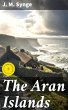 The Aran Islands (eBook, ePUB) - Bild 1