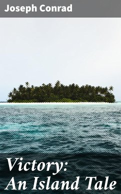 Victory: An Island Tale (eBook, ePUB) - Conrad, Joseph