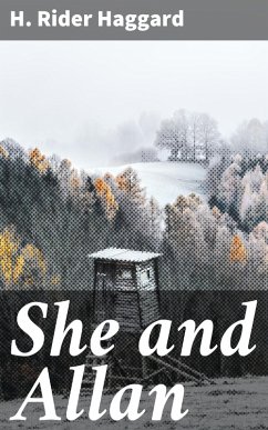 She and Allan (eBook, ePUB) - Haggard, H. Rider