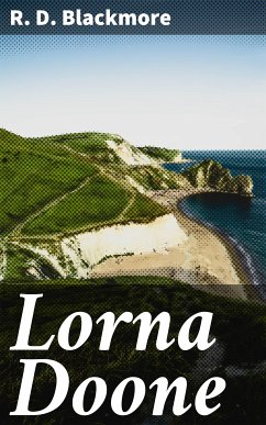 Lorna Doone (eBook, ePUB) - Blackmore, R. D.