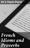 French Idioms and Proverbs (eBook, ePUB)
