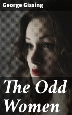 The Odd Women (eBook, ePUB) - Gissing, George