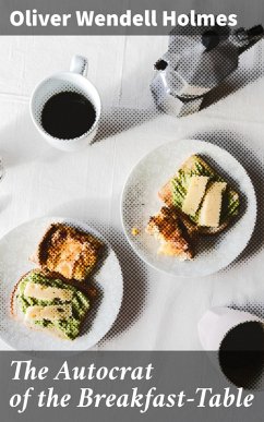 Cover The Autocrat of the Breakfast-Table (eBook, ePUB)