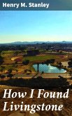 How I Found Livingstone (eBook, ePUB)